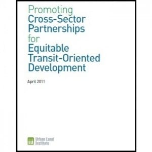 Promoting Cross-Sector Partnerships for Equitable TOD